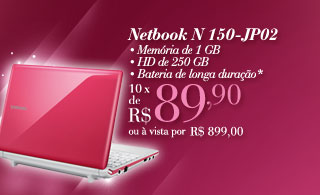 Netbook N150-JP02, Memória de 1 GB, HD de 250 GB, Bateria de longa duração*